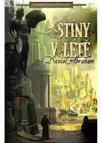 Stíny v létě - Moderní díla fantasy