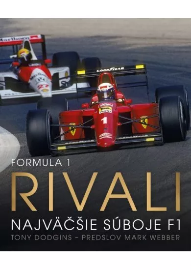 Formula 1: Rivali - Najväčšie súboje F1