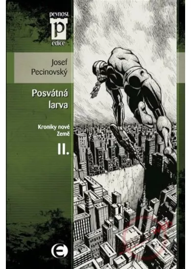 Posvátná larva - Kroniky nové Země II.