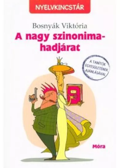 A nagy szinonima-hadjárat (2. kiadás)