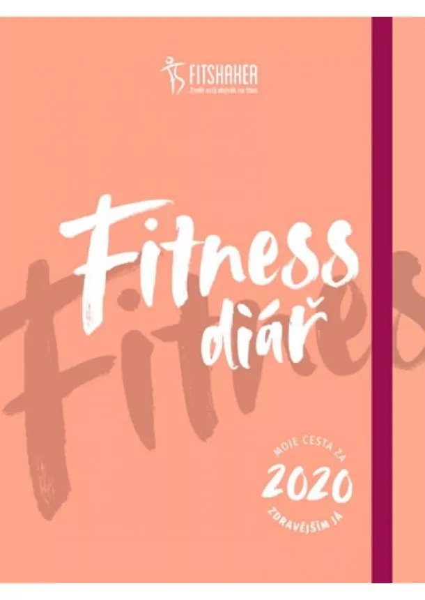 autor neuvedený - Fitness diář 2020 - Moje cesta za zdravě