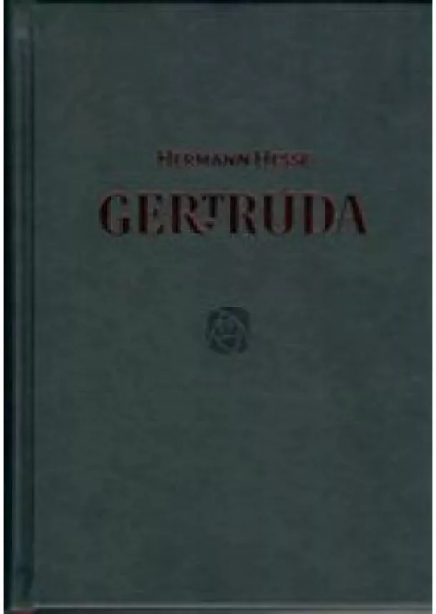 Hermann Hesse - Gertrúda