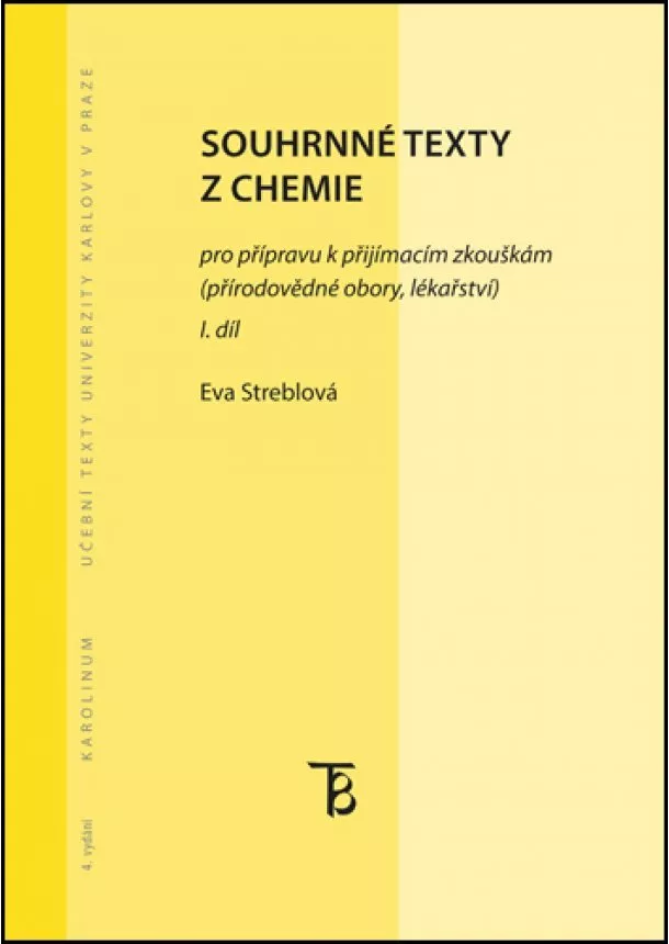 Eva Streblová - Souhrnné texty z chemie pro přípravu k přijímacím zkouškám I.