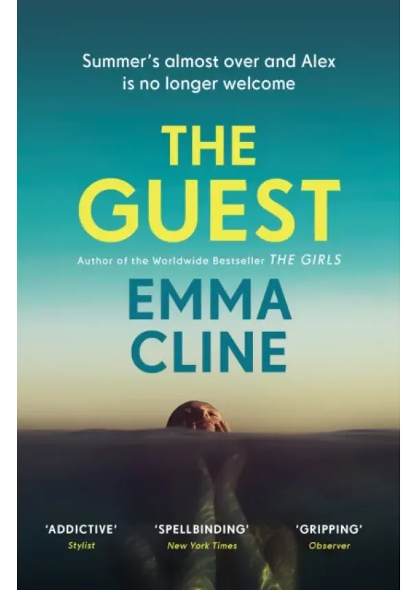 Emma Cline - The Guest