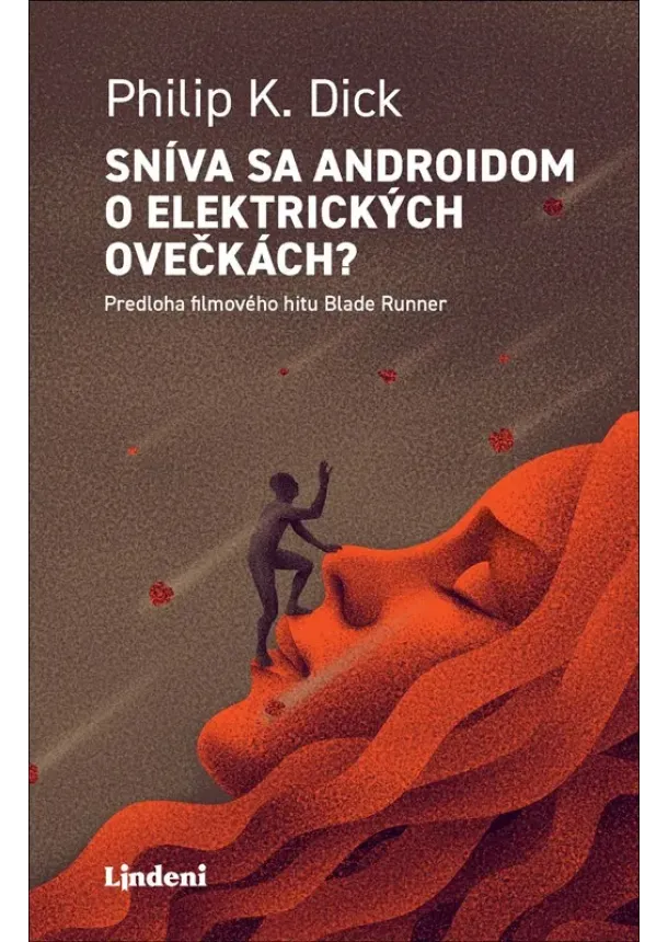 Philip K. Dick - Sníva sa androidom o elektrických ovečkách?