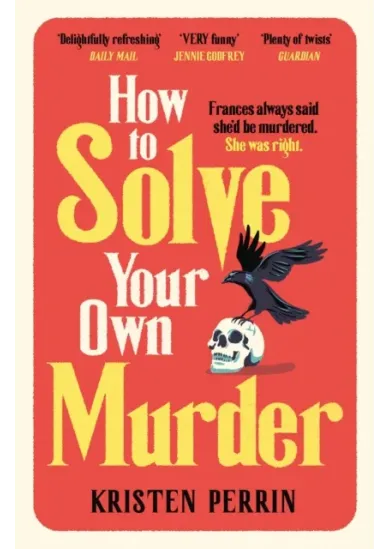 How To Solve Your Own Murder