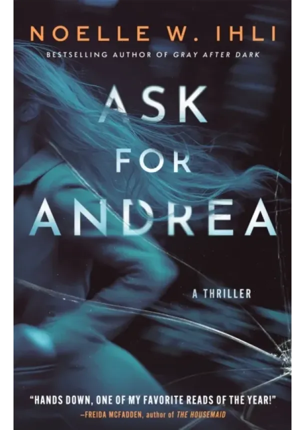 Noelle W. Ihli - Ask for Andrea
