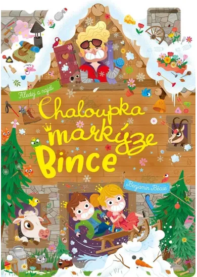 Chaloupka markýze Bince