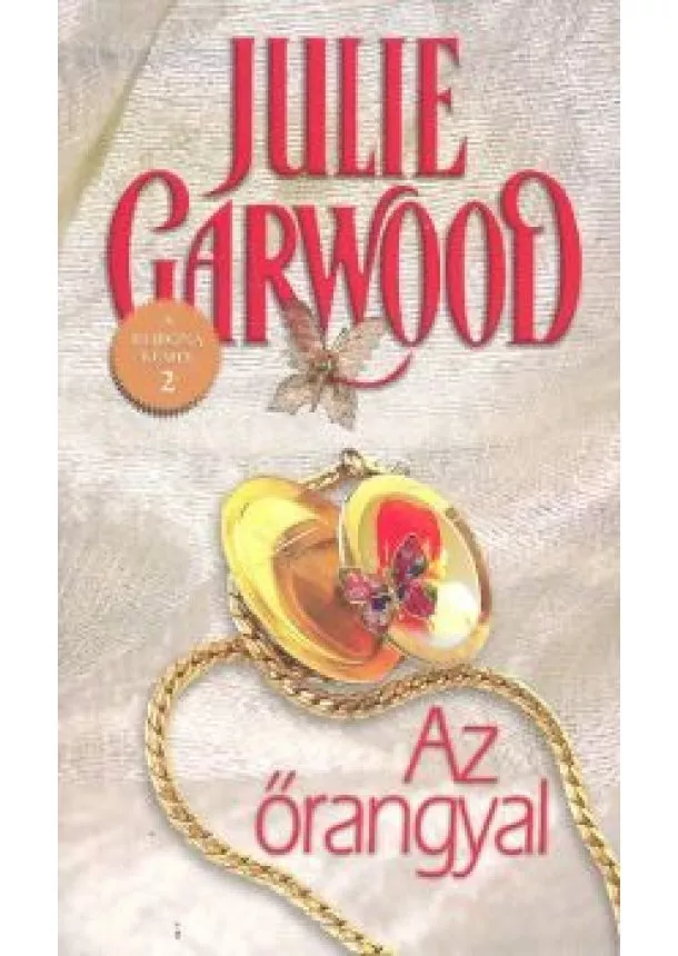 Julie Garwood - Az őrangyal /A korona kémei 2.