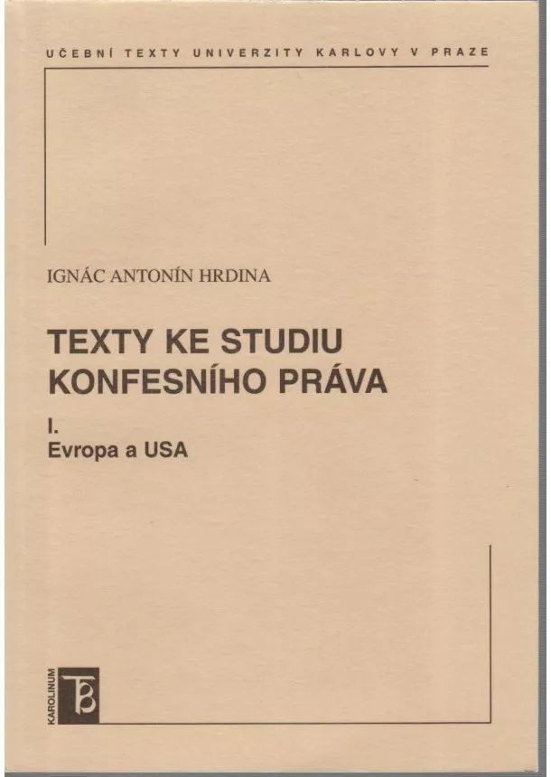Ignác Antonín Hrdina - Texty ke studiu konfesního práva I. - Evropa a USA