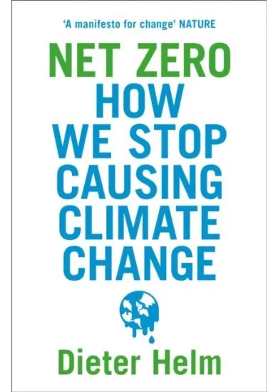 Net Zero: How We Stop Causing Climate Change