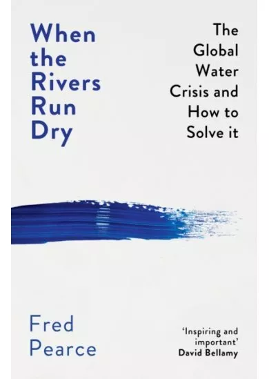 When the Rivers Run Dry