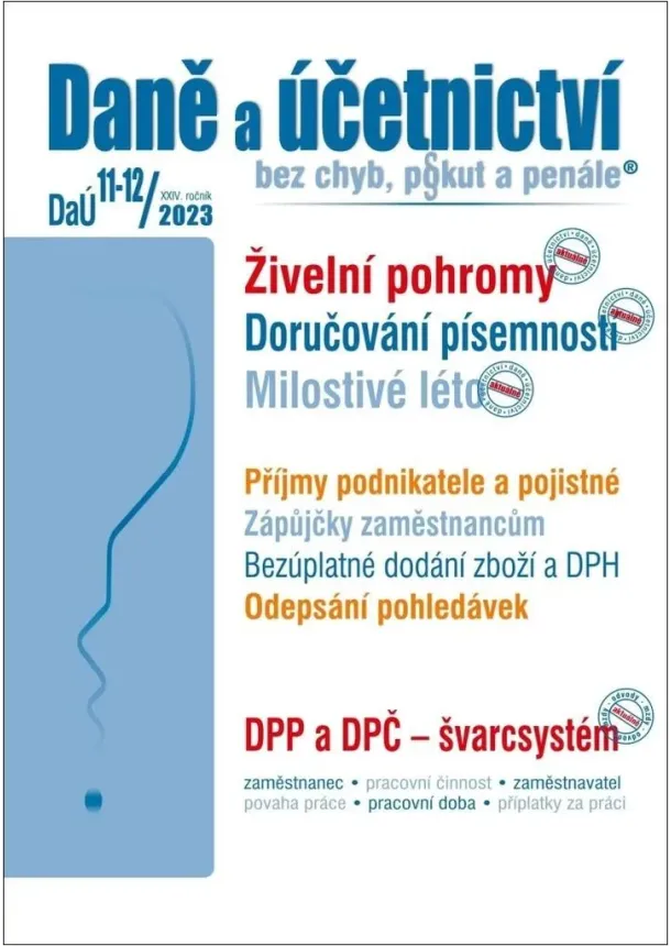 DaÚ 11-12/2023 Daně a účetnictví bez chyb, pokut a penále