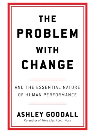 The Problem With Change