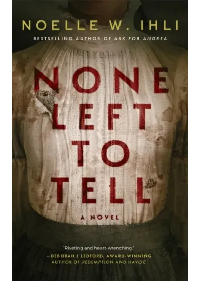 None Left To Tell