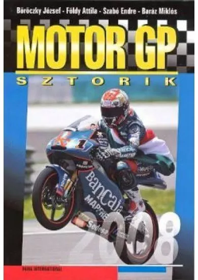 MOTOR GP SZTORIK 2008.