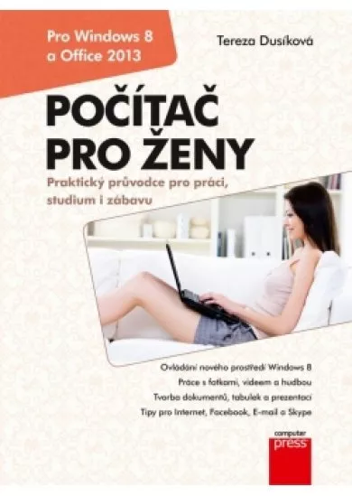 Počítač pro ženy: Vydání pro Windows 8 a Office 2013