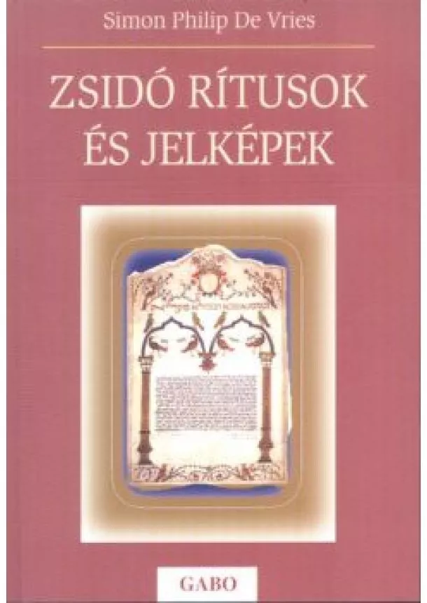 Simon Philip De Vries - Zsidó rítusok és jelképek