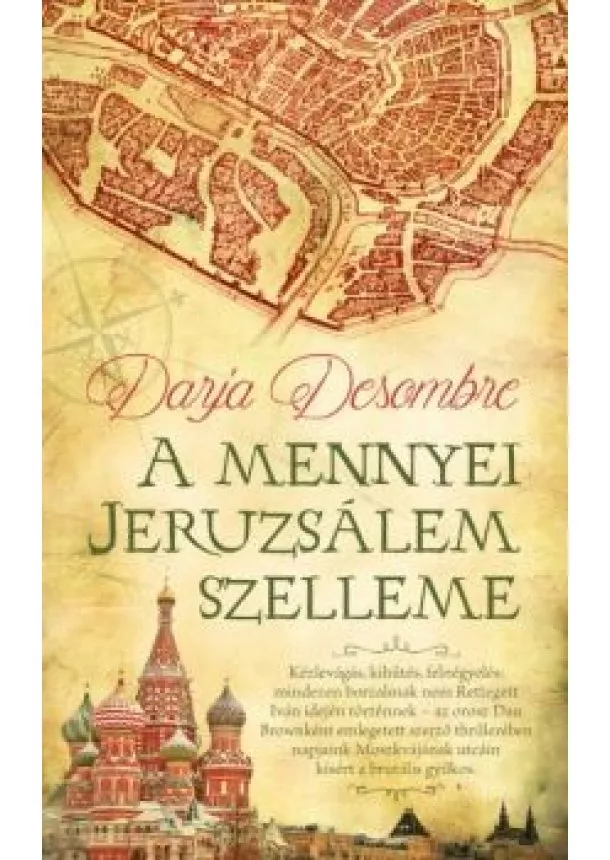 DARJA DESOMBRE - A MENNYEI JERUZSÁLEM SZELLEME