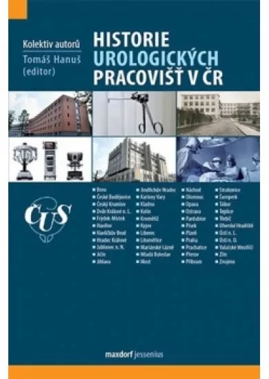 Historie urologických pracovišť v ČR