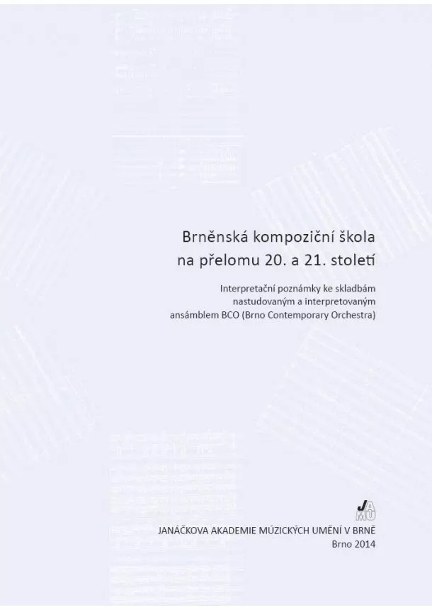 Pavel Šnajdr - Brněnská kompoziční škola na přelomu 20. a 21. století