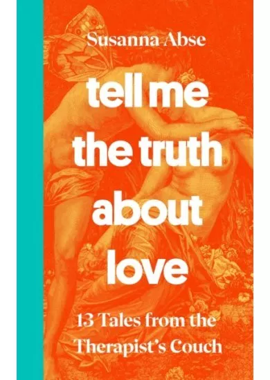 Tell Me the Truth About Love