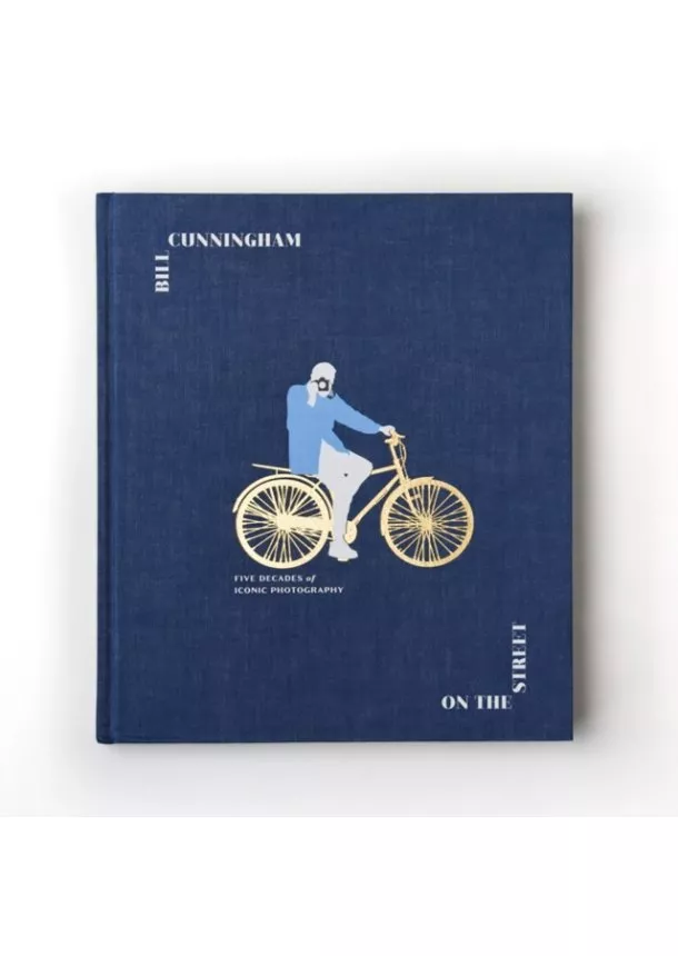 New York Times - Bill Cunningham: On the Street: Five Decades of Iconic Photography
