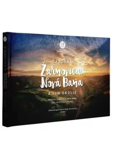 Čarovná Žarnovica, Nová Baňa a okolie
