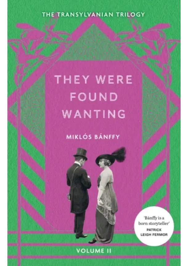 Miklos Banffy - They Were Found Wanting