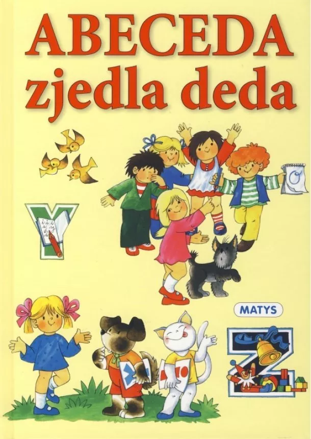 Ljuba Štíplová, Edita Plicková - Abeceda zjedla deda - 2. vydanie