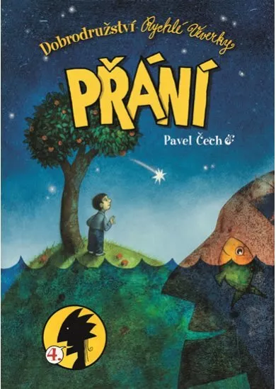 Přání - Dobrodružství Rychlé Veverky