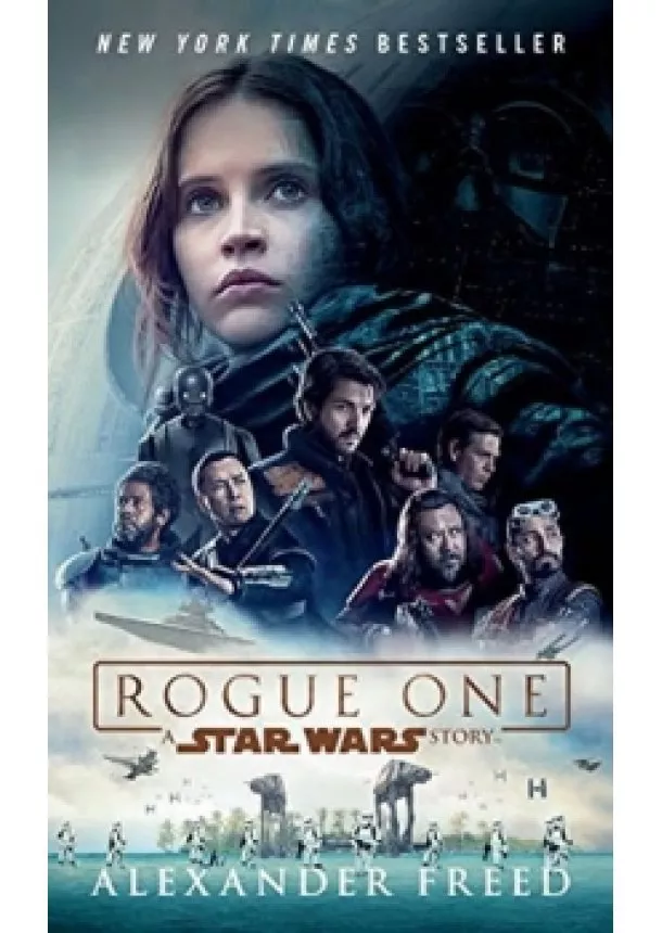 Alexander Freed - Rogue One: Star Wars Story