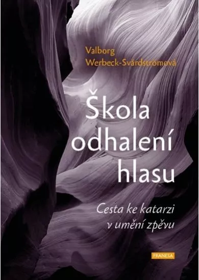 Škola odhalení hlasu - Cesta ke katarzi