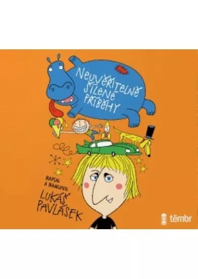 Neuvěřitelně šílené příběhy - audioknihovna