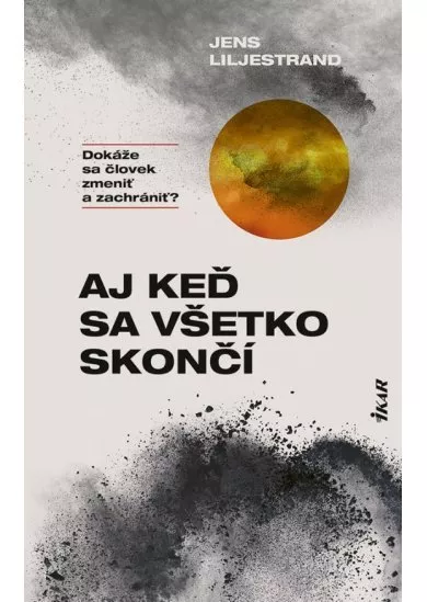 Aj keď sa všetko skončí