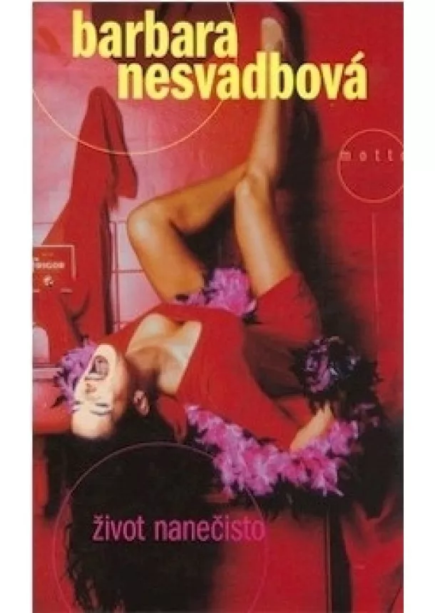 Barbara Nesvadbová - Život na nečisto