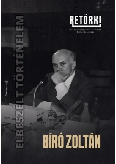 Bíró Zoltán - Elbeszélt történelem