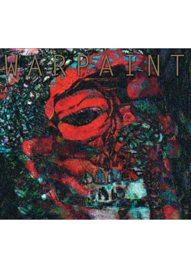 Warpaint:  Fool