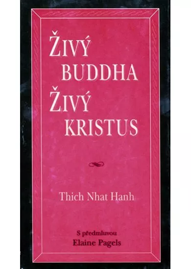 Živý Buddha, živý Kristus