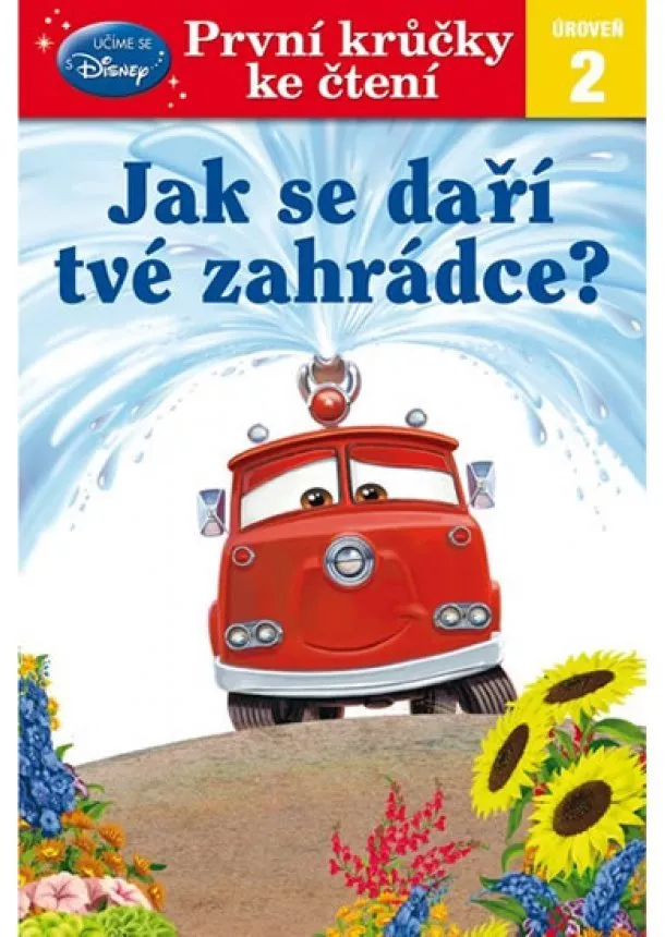 Walt Disney - První krůčky ke čtení - Jak se daří tvé zahrádce? (Úroveň 2)