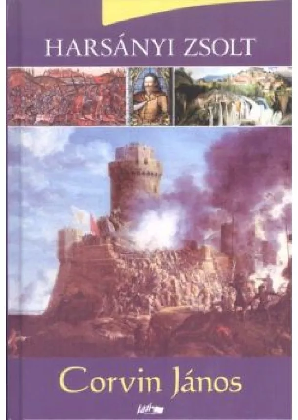 HARSÁNYI ZSOLT - CORVIN JÁNOS