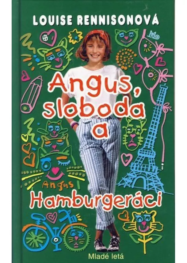 Louise Rennisonová - Angus, sloboda a Hamburgeráci