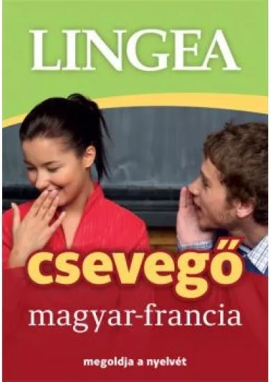 Lingea csevegő magyar-francia - Megoldja a nyelvét