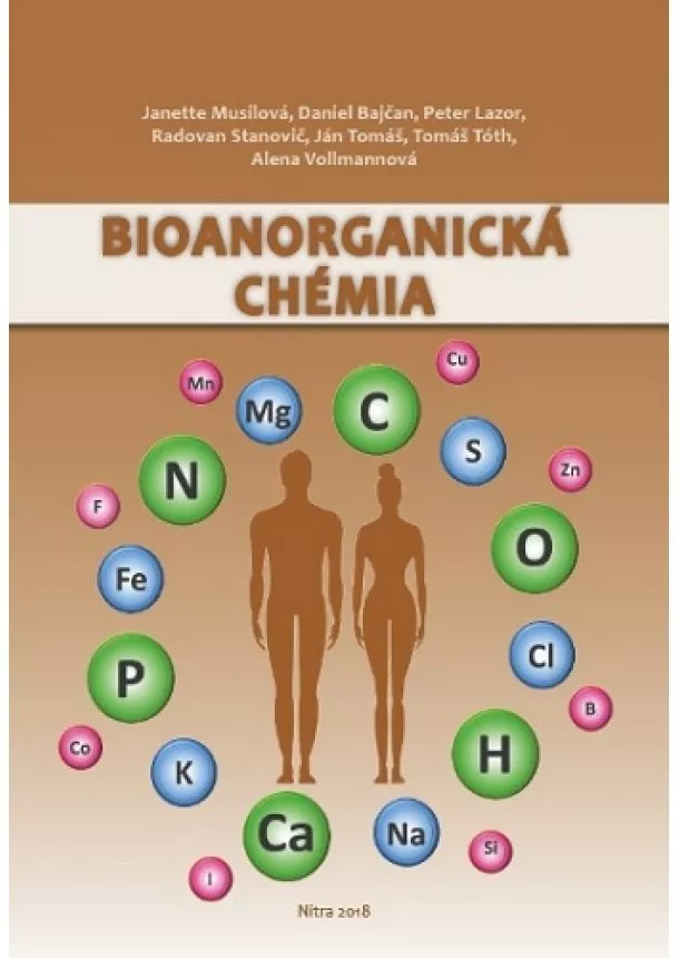 Janette Musilová, kolektiv - Bioanorganická chémia
