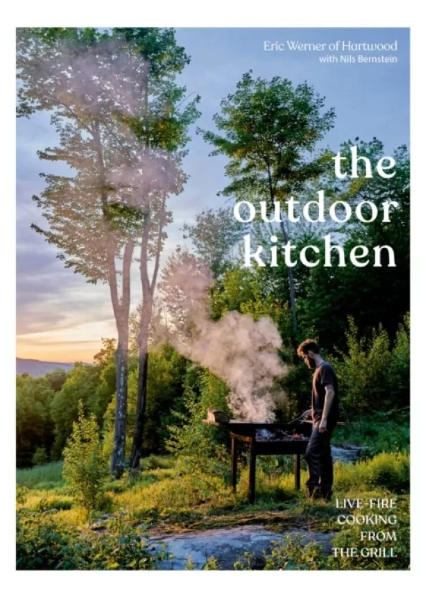 Eric Werner, Nils Bernstein - The Outdoor Kitchen
