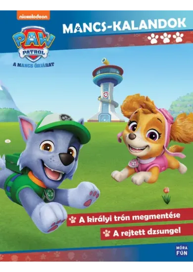 Mancs Őrjárat - Mancs-kalandok 3. - A királyi trón megmentése - A rejtett dzsungel