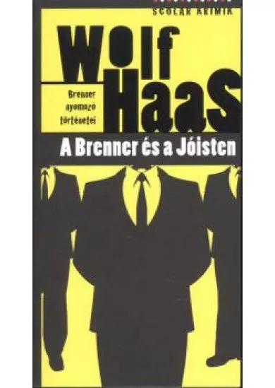 A Brenner és a jóisten /Brenner nyomozó történetei