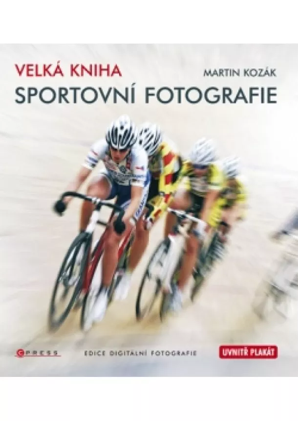 Martin Kozák - Velká kniha sportovní fotografie