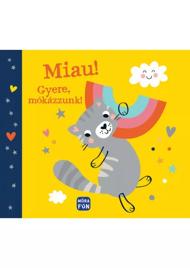 Lapozó - Miau! - Gyere, mókázzunk!