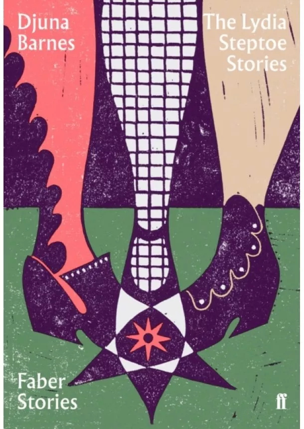 Djuna Barnes - The Lydia Steptoe Stories  Faber Stories